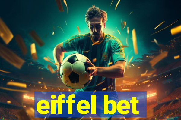 eiffel bet